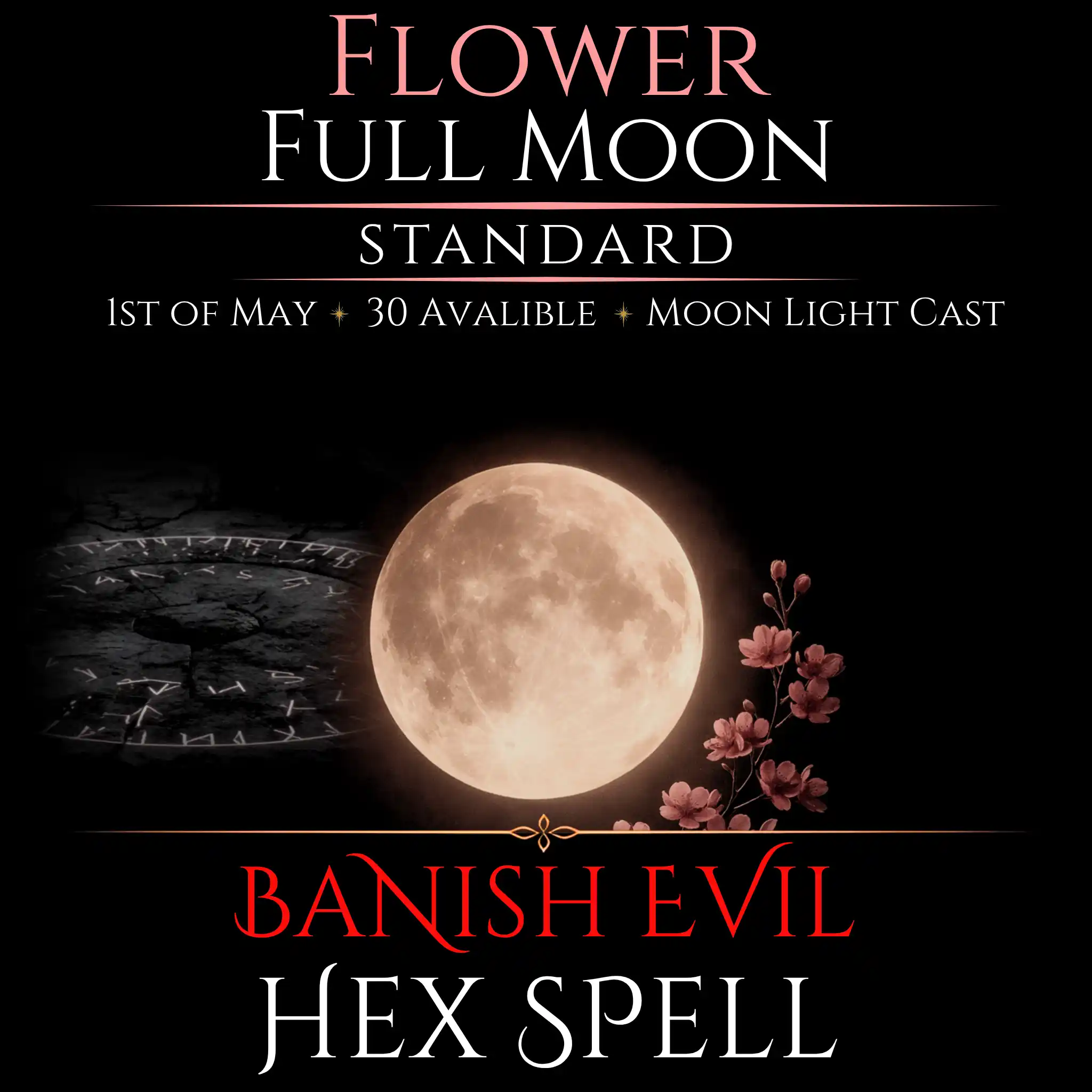 Flower Full Moon Banish Evil Hex Removal Spell
