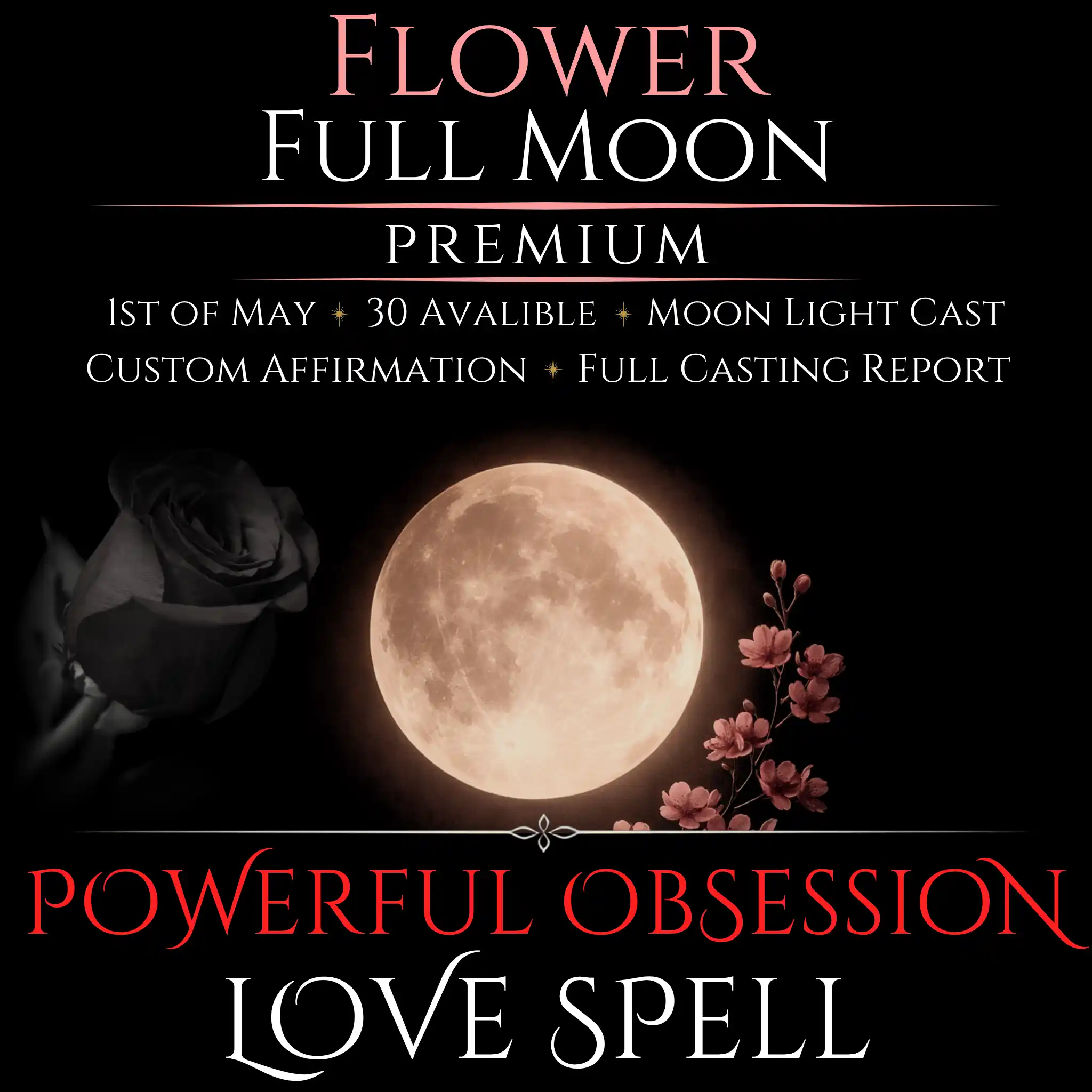Flower Full Moon Intense Devotion Love Spell - Image 8