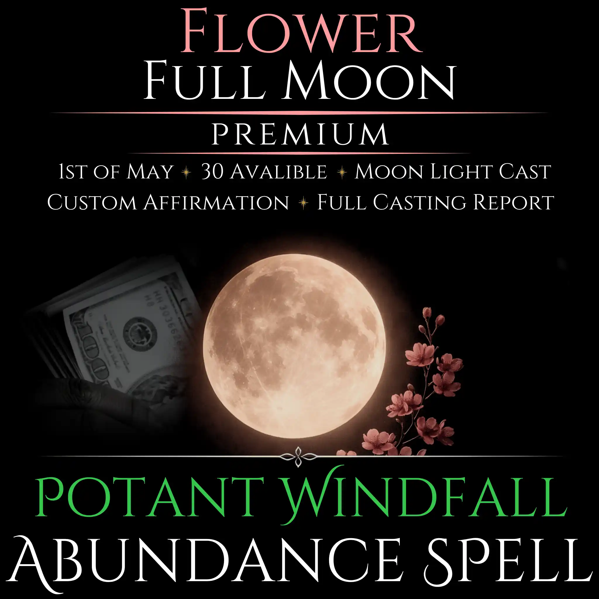 Flower Full Moon Windfall Abundance Money Spell - Image 8